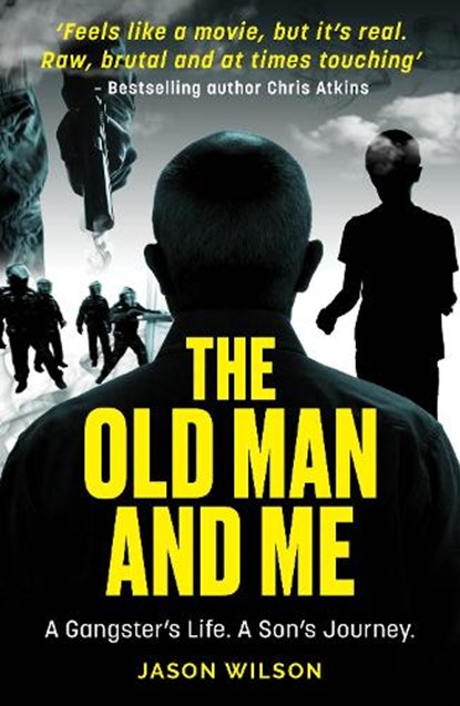 The Old Man And Me, Jason Wilson - Paperback - 9781913406882