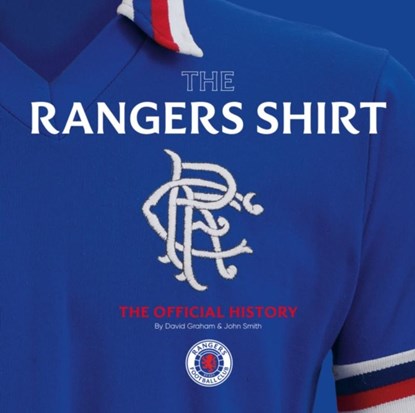 The Rangers Shirt, David Graham - Gebonden - 9781913412555