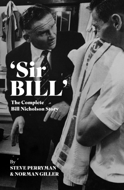 'Sir Bill', Steve Perryman ; Norman Giller - Gebonden - 9781913412692