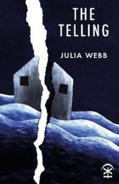 The Telling, Julia Webb - Paperback - 9781913437367