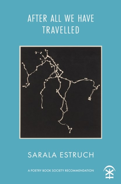 After All We Have Travelled, Sarala Estruch - Paperback - 9781913437527