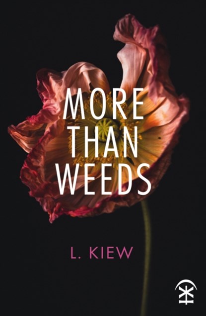 More Than Weeds, L Kiew - Paperback - 9781913437640