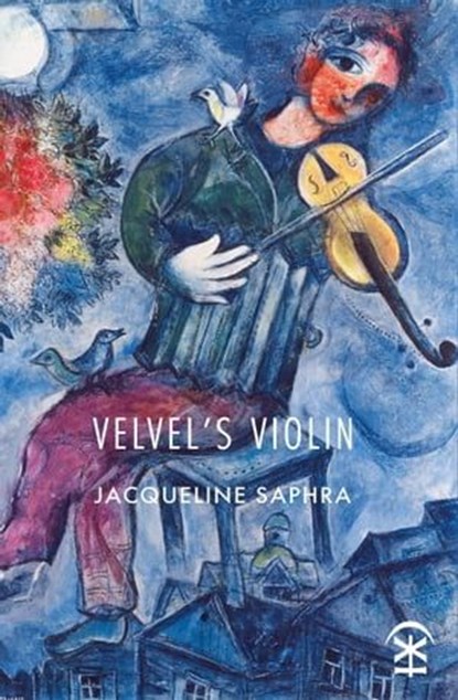 Velvel's Violin, Jacqueline Saphra - Ebook - 9781913437756