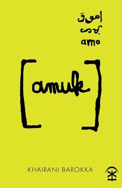 amuk, Khairani Barokka - Ebook - 9781913437893