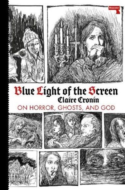 Blue Light of the Screen, Claire Cronin - Paperback - 9781913462055