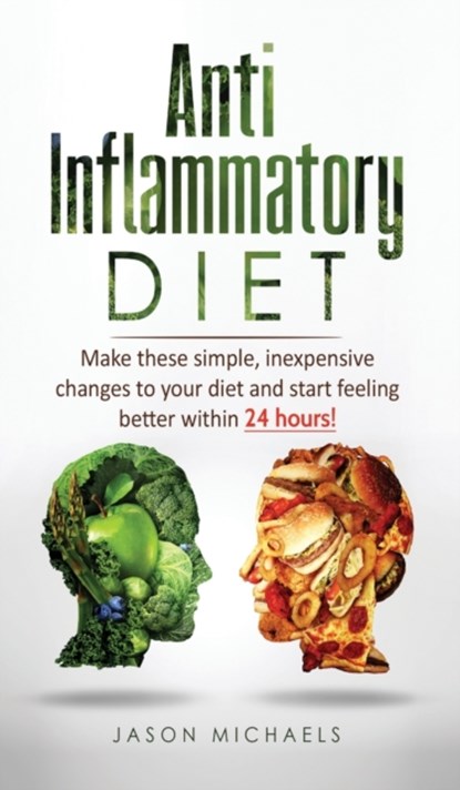Anti-Inflammatory Diet, Jason Michaels - Gebonden - 9781913470289