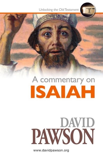 A Commentary on Isaiah, David Pawson - Paperback - 9781913472054