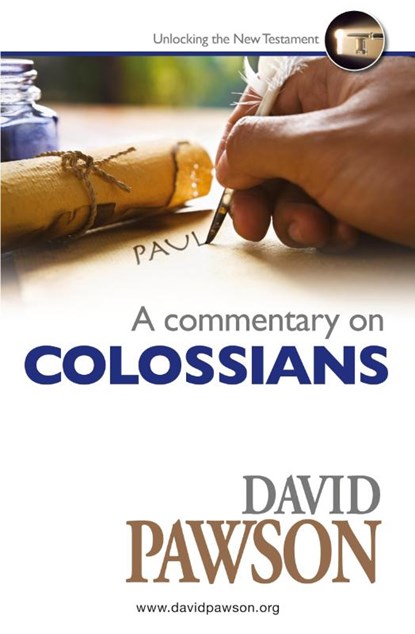 A Commentary on Colossians, David Pawson - Paperback - 9781913472177