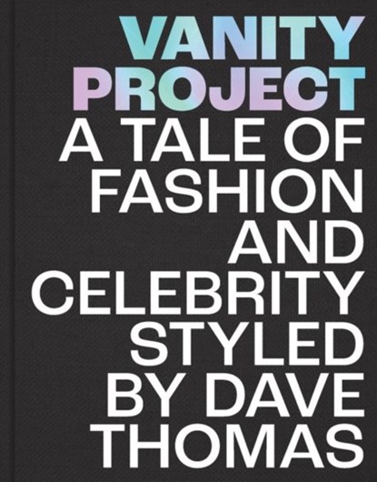 Vanity Project, THOMAS,  David - Gebonden Gebonden - 9781913491000