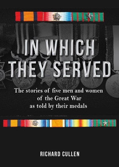 In Which They Served, Richard Cullen - Gebonden - 9781913491031