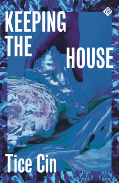 Keeping the House, Tice Cin - Paperback - 9781913505080