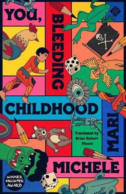 You, Bleeding Childhood, Michele Mari - Paperback - 9781913505684