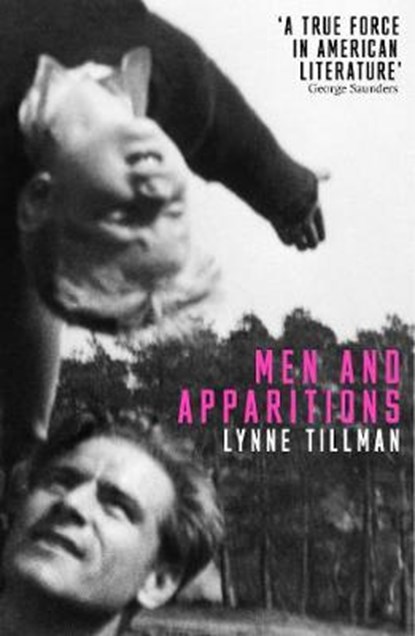 Men And Apparitions, Lynne Tillman - Paperback - 9781913512002