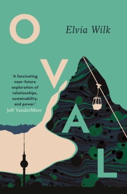 Oval, Elvia Wilk - Paperback - 9781913512095