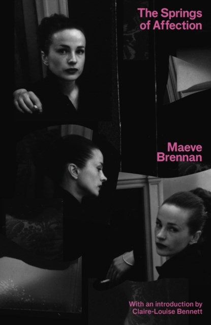 The Springs of Affection, Maeve Brennan - Paperback - 9781913512255