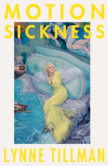 Motion Sickness, Lynne Tillman - Paperback - 9781913512330