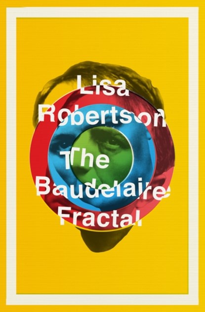 The Baudelaire Fractal, Lisa Robertson - Paperback - 9781913512354
