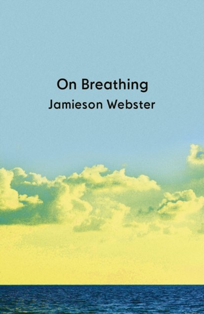 On Breathing, Jamieson Webster - Paperback - 9781913512651