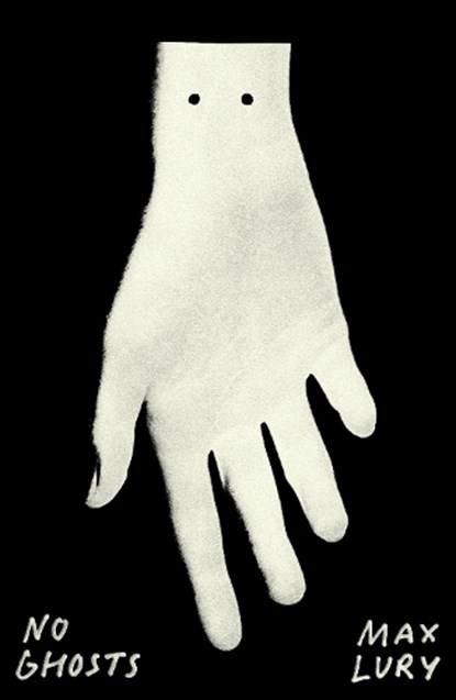No Ghosts, Max Lury - Paperback - 9781913512811