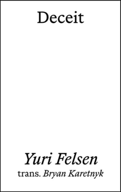 Deceit, Yuri Felsen - Paperback - 9781913513238