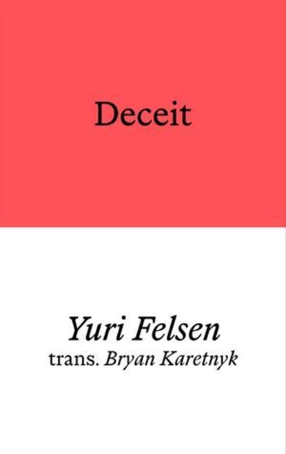 Deceit, Yuri Felsen - Ebook - 9781913513245