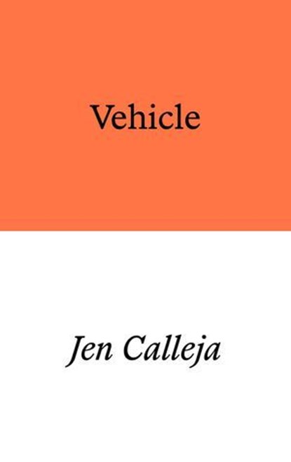 Vehicle, Jen Calleja - Ebook - 9781913513337