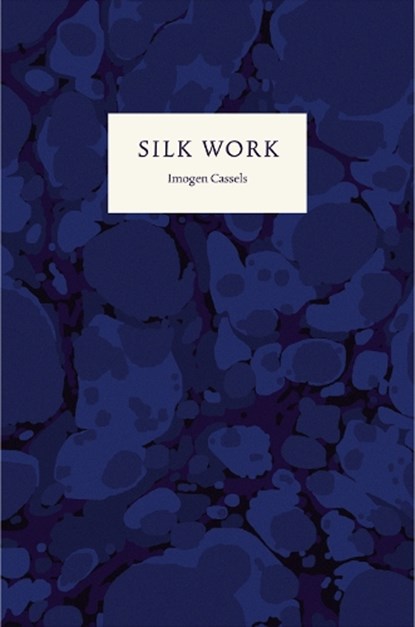 Silk Work, Imogen Cassels - Paperback - 9781913513726