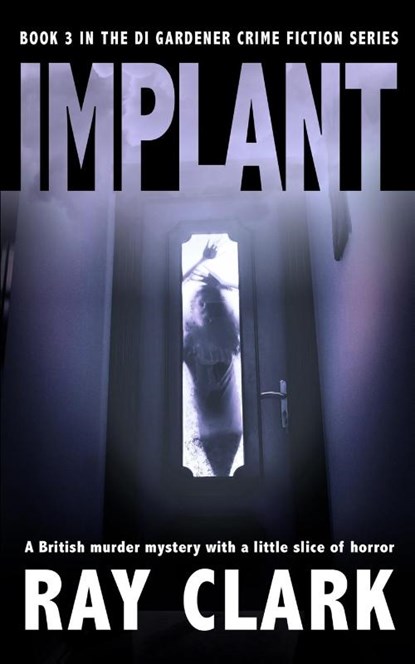 IMPLANT, Ray Clark - Paperback - 9781913516970