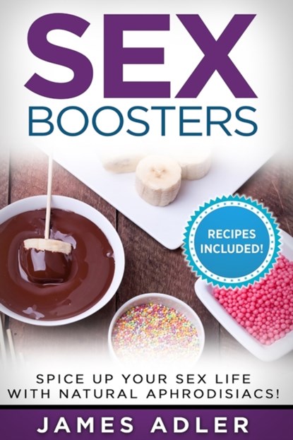 Sex Boosters, James Adler - Paperback - 9781913517991