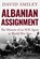 Albanian Assignment, David Smiley - Paperback - 9781913518790