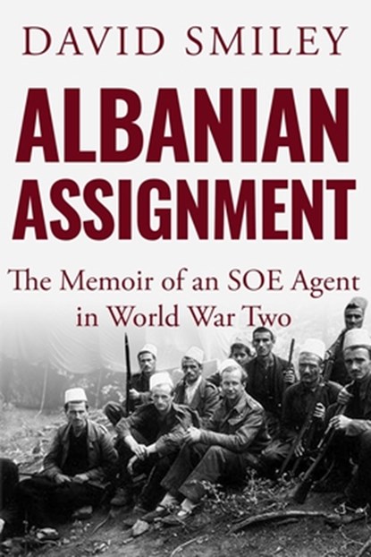 Albanian Assignment, David Smiley - Paperback - 9781913518790