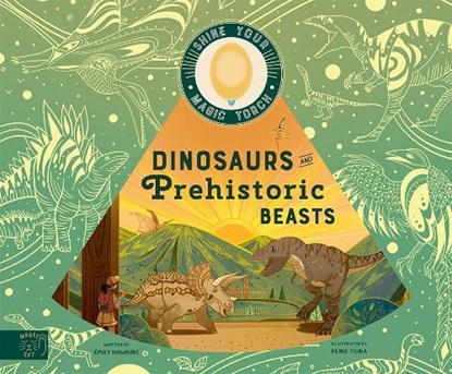 Dinosaurs and Prehistoric Beasts, Emily Hawkins - Gebonden - 9781913520625