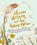 Slow Down and Be Here Now, Laura Brand - Gebonden - 9781913520656