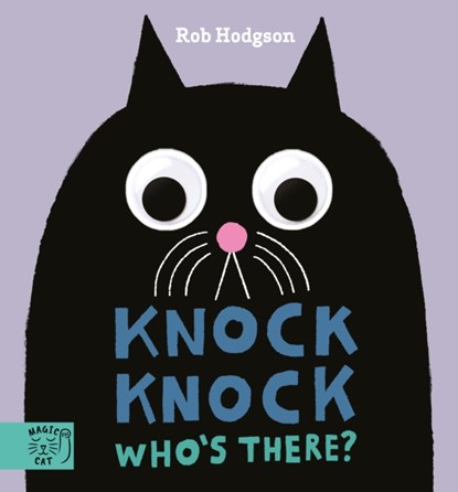 Knock Knock…Who's There?, Rob Hodgson - Gebonden - 9781913520823