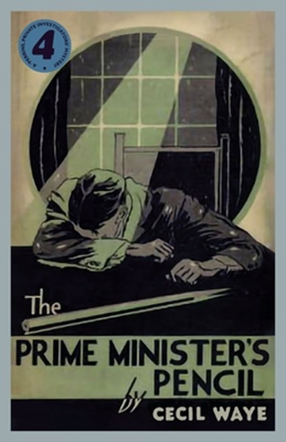 The Prime Minister's Pencil, Cecil Waye - Paperback - 9781913527891