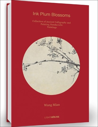Wang Mian: Ink Plum Blossoms, Cheryl Wong - Gebonden - 9781913536343