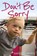Don't Be Sorry, Sarah Roberts - Paperback - 9781913543068