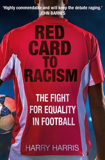 Red Card to Racism, Harry Harris - Paperback - 9781913543686
