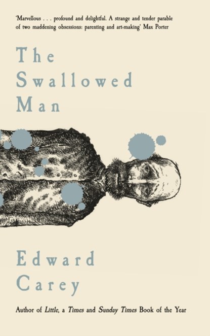 The Swallowed Man, Edward Carey - Paperback - 9781913547035