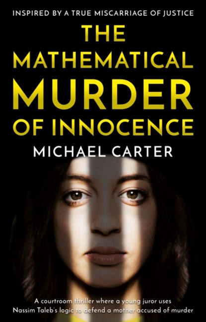 The Mathematical Murder of Innocence, Michael Carter - Paperback - 9781913551025