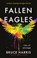 Fallen Eagles, Bruce Harris - Paperback - 9781913551391