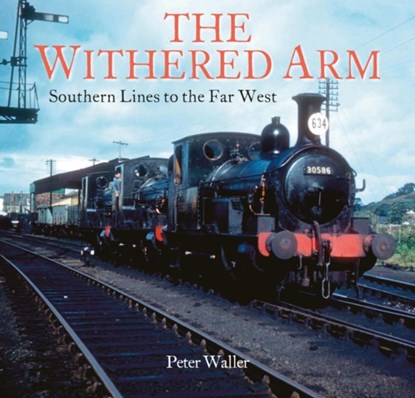 The Withered Arm, Peter Waller - Paperback - 9781913555047