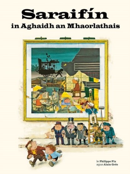 Saraifin in Aghaidh an Mhaorlathais, Alain Gree - Paperback - 9781913573751