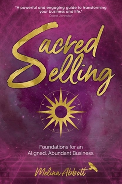 Sacred Selling, Melina Abbott - Paperback - 9781913590314