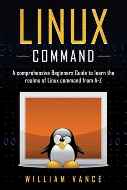 Linux Command, William Vance - Paperback - 9781913597092