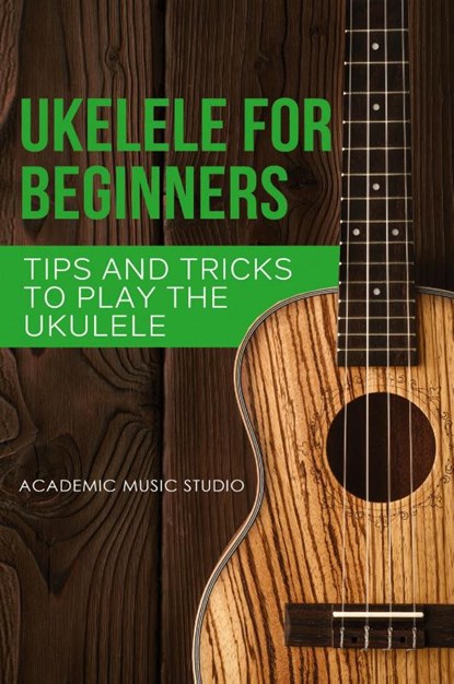 Ukulele for Beginners, Academic Music Studio - Paperback - 9781913597269