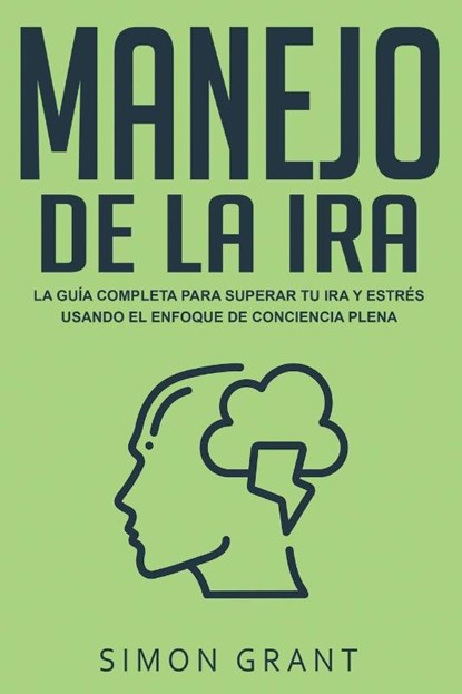 Manejo de la ira, Grant Simon Grant - Paperback - 9781913597436