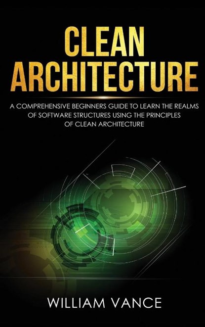 Clean Architecture, William Vance - Gebonden - 9781913597634