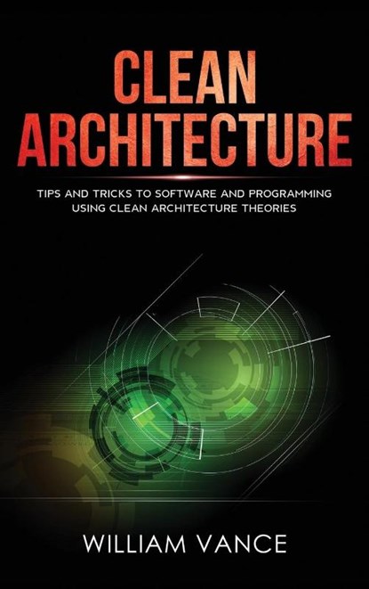 Clean Architecture, William Vance - Gebonden - 9781913597740