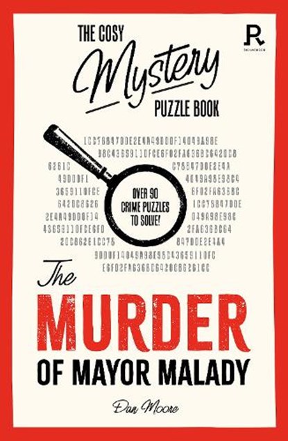 The Cosy Mystery Puzzle Book - The Murder of Mayor Malady, Richardson Puzzles and Games - Paperback - 9781913602383